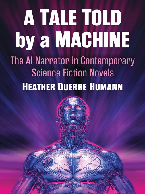 Title details for A Tale Told by a Machine by Heather Humann - Available